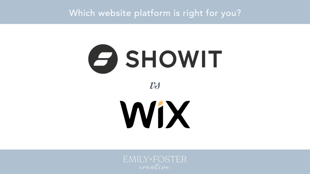 Graphic that says "Which website platform is right for you?" Showit vs Wix. 