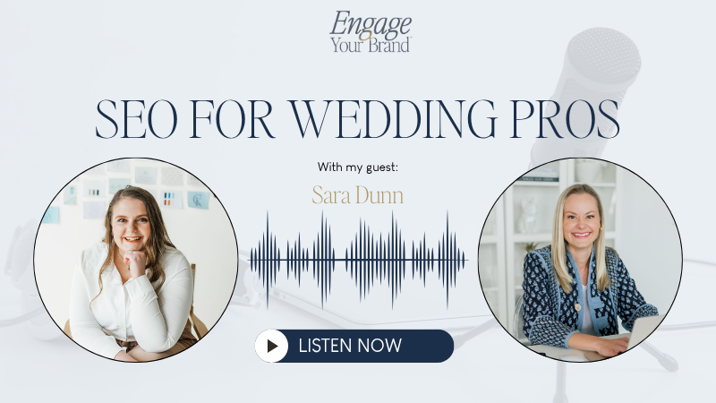 Podcast graphic for an interview with Sara Dunn, SEO for wedding pros