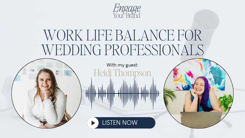 Podcast graphic about work life balance for wedding professionals