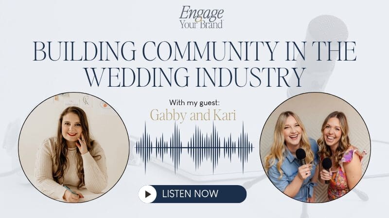 Engage Your Brand podcast graphic featuring Emily Foster with guests Gabby and Kari