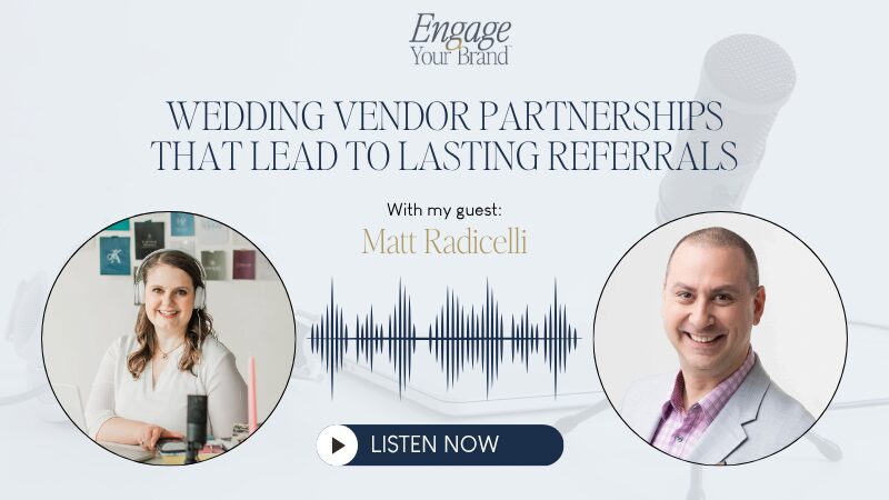 Podcast graphic about wedding vendor partnerships and referrals